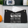 PaJiaNi Black Leather Tissue Box Cover for Bathroom Decor,Funny Decorative Toilet Paper Box Holder for WC,You NEVEN Know What You Have Until It's Gone AKE Toilet Paper,9.8x5.9x5.9